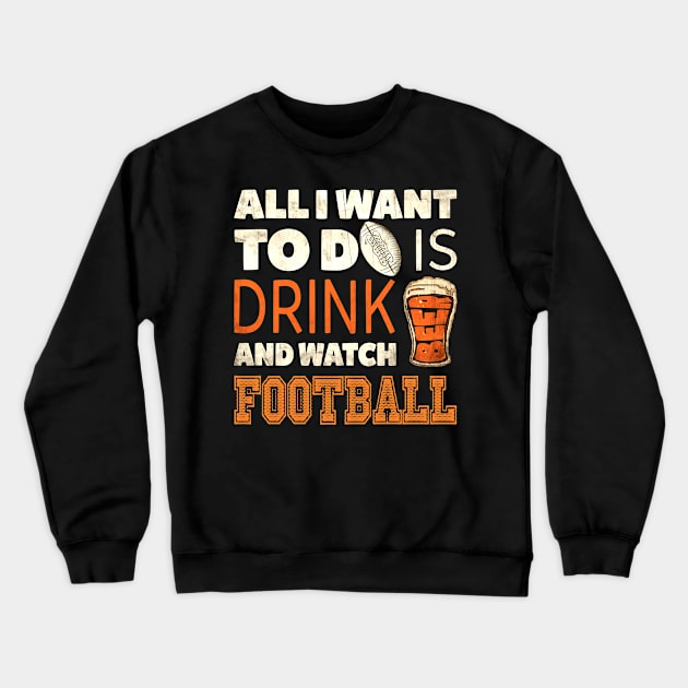 AMERICAN FOOTBALL - DRINK BEER Crewneck Sweatshirt by missalona